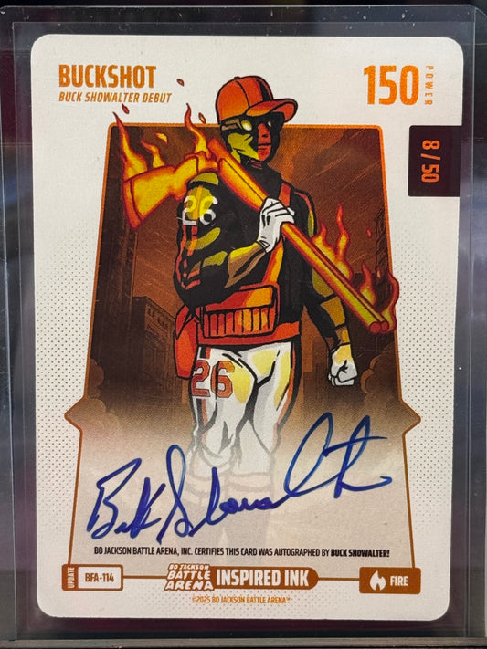 Buckshot (Buck Showalter) Fire Autograph