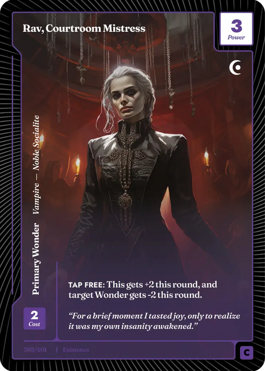 Rav, Courtroom Mistress